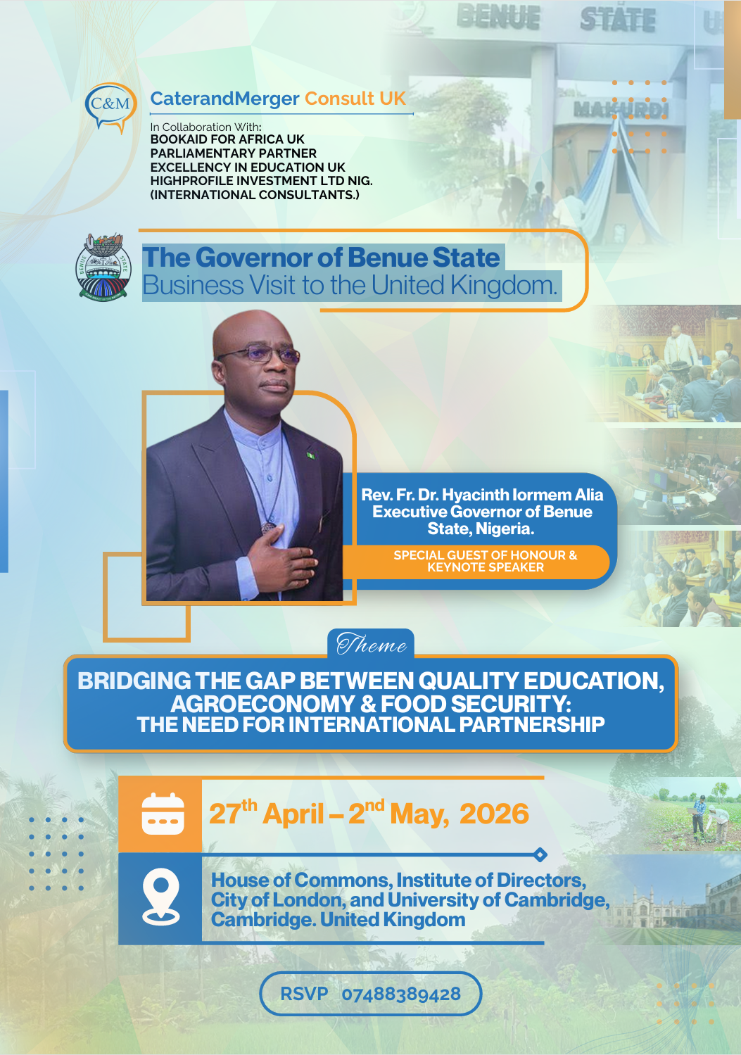 You are currently viewing The Governor of Benue State Business Visit to the United Kingdom.